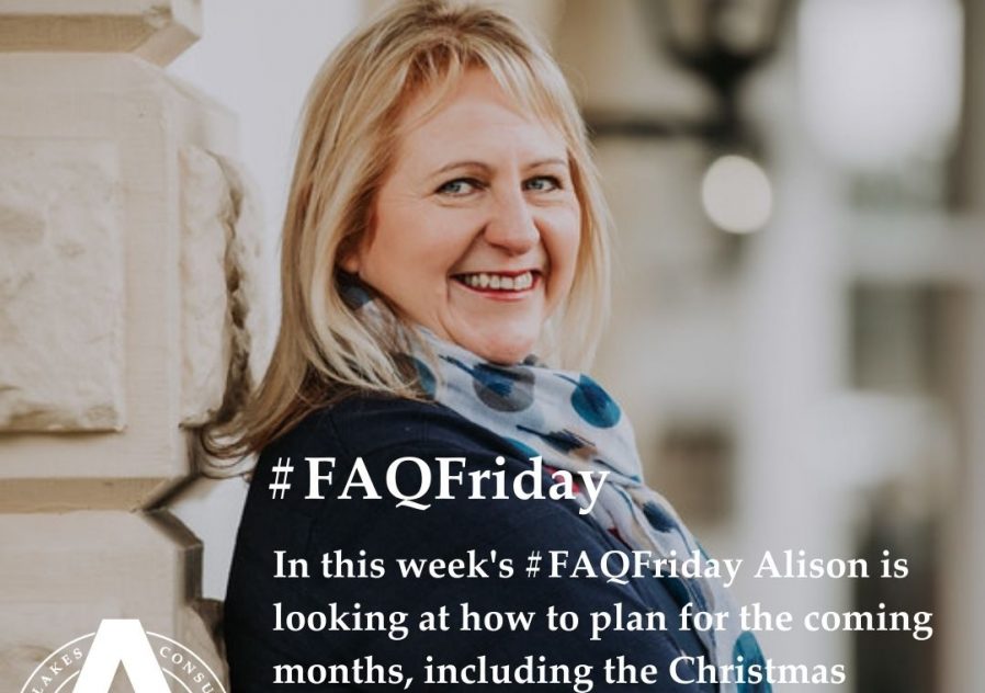 #FAQFriday - Planning for the coming months