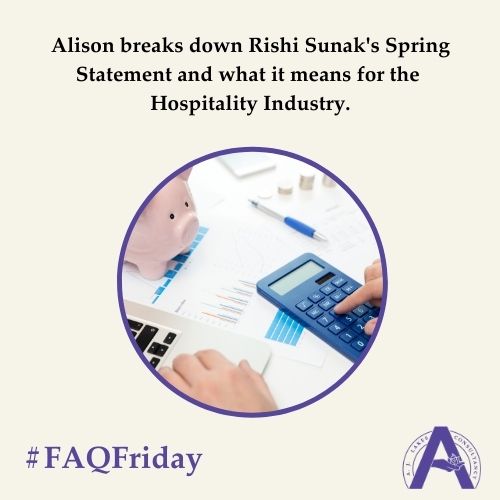 Rishi Sunak's Spring Statement #FAQFriday