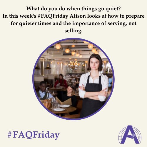 How to deal with quiet times #FAQFriday