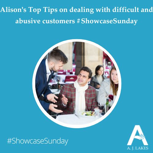 Dealing with Difficult Customers #ShowcaseSunday