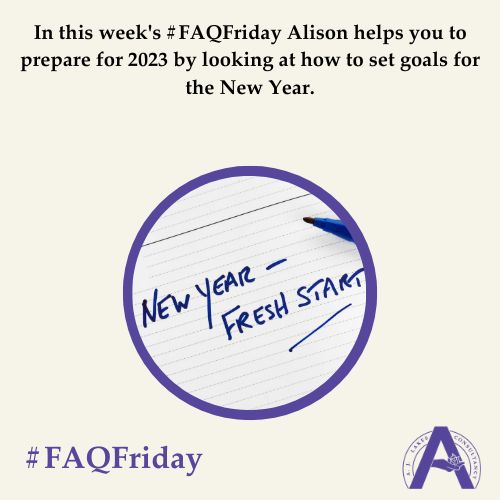 Smashing your Goals in 2023 #FAQFriday