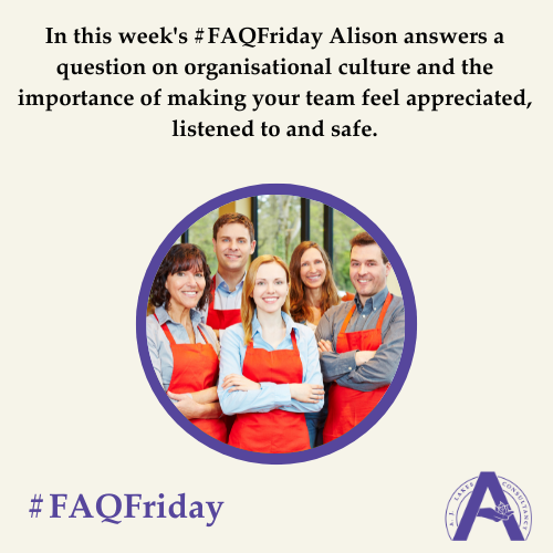 Organisational Culture #FAQFriday