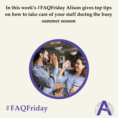 Caring for your staff #FAQFriday