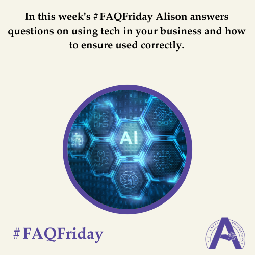 3 views 21 Jul 2023 SCOTLAND In this week's #FAQFriday Alison answers questions on using tech in your business and how to ensure used correctly.