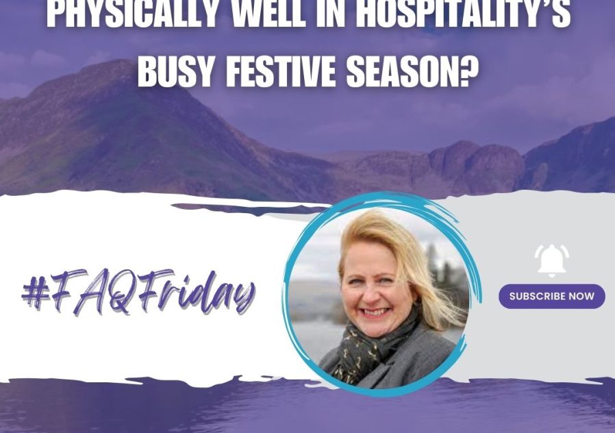 Keeping well when it's busy #FAQFriday