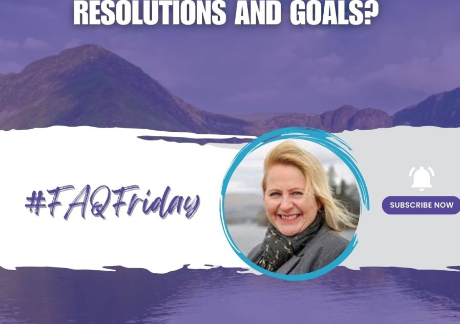 Goals & resolutions #FAQFriday