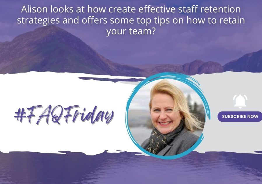 How do I retain my staff #FAQFriday