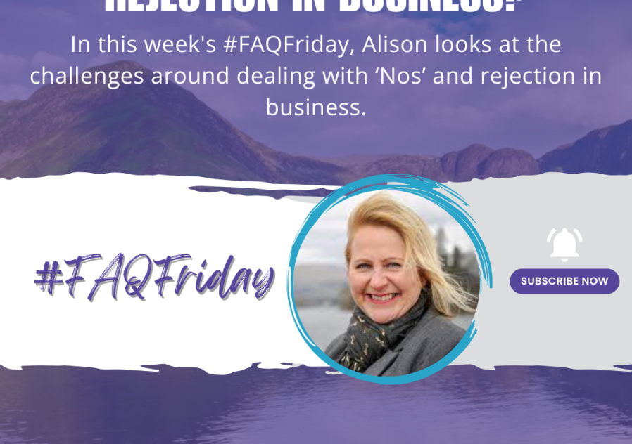How do I deal with 'Nos' and rejection in business? #FAQFriday